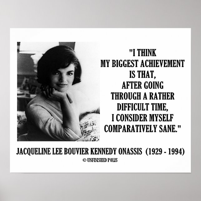 Póster Jacqueline Kennedy Comparando Sane Cita (Frente)