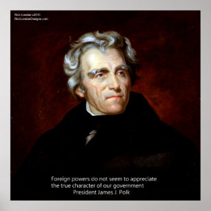 Póster James K Polk Y Nuestro Poster De Citas Del Gobiern