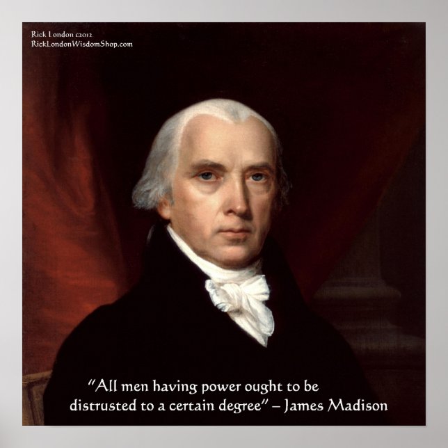 Póster James Madison "Mistrust Power" Wisdom Cita Poster (Frente)
