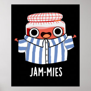 Póster Jammies Funny Pajama Jam Pun Dark BG