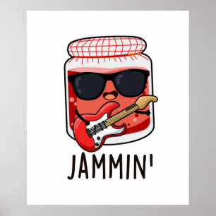 Póster Jammin Funny Rocker Jam Pun