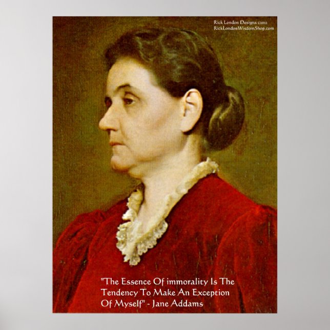Póster Jane Addams "Moralidad excluye a sí misma" Sabidur (Frente)
