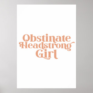 Póster Jane Austen Obstinate Headstrong Girl