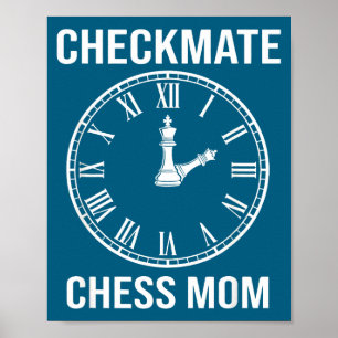Póster Jaque Mate Genial Mamá Tiempo Loco Ajedrez