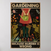 Jardinería porque el asesinato está mal