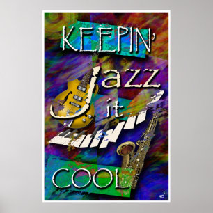 Póster Jazz, manténgase en Guay