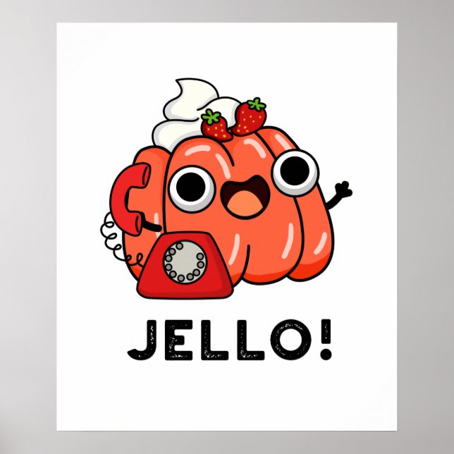 Póster Jello Funny Jello En Pun De Teléfono (Frente)