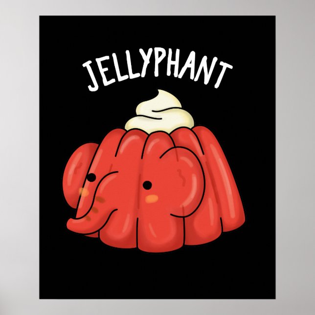 Póster Jellyphant Funny Elephant Jelly Pun Dark BG (Frente)