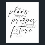 Póster Jeremiah 29:11 de doble fuente<br><div class="desc">Porque sé los planes que tengo para ti declaran al Señor. Planes para prosperar y no dañarte, planes para darte un futuro y una esperanza. -Jeremiah 29:11 de doble fuente</div>