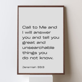 Póster Jeremiah 33:3 – Call to Me and I Will Answer You –