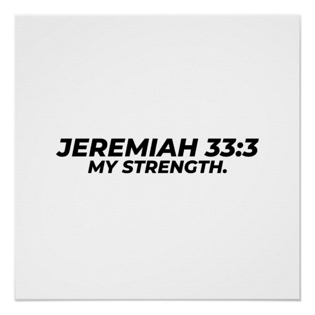 PÓSTER JEREMIAH 33:3 - MI FUERZA. (Anverso)