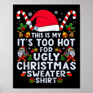 Póster Jerséis Feos de Navidad Demasiado Calientes Hombre