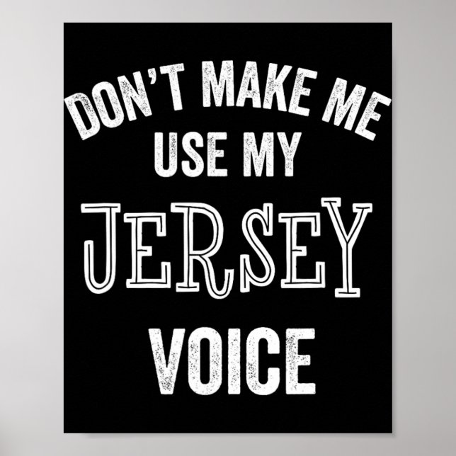 Póster Jersey Voice Accent New Jersey Funny Gift Jerseyan (Frente)