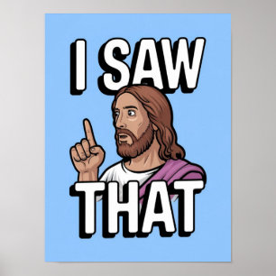 Póster Jesús cristiano te está vigilando, Jesús lo vi