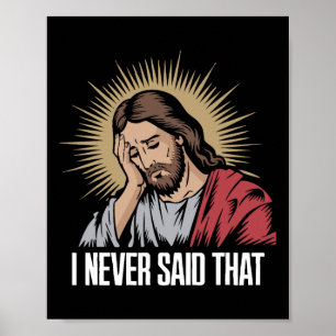 Póster Jesús Decepcionado Nunca Dije Que Jesús Fundido H