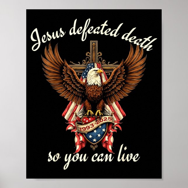 Póster Jesus Defeated Death So You Can Live Christian Quo (Frente)