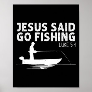 Póster Jesús dijo ve a pescar Cristo cristiano pescador F