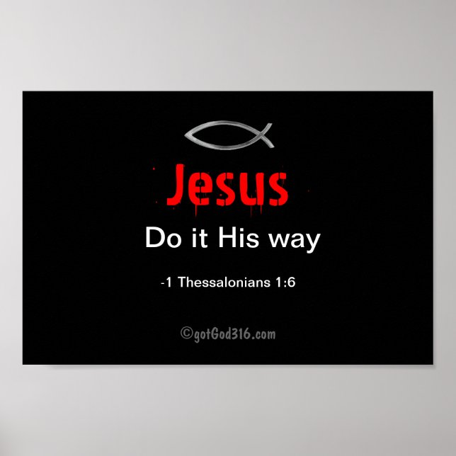 Póster Jesus Do it His way gotGod316.com Scripture (Frente)