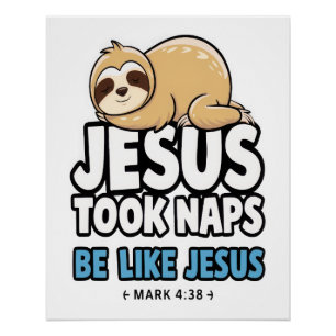 Póster Jesús dormía siestas, perezoso divertido