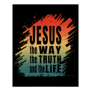 PÓSTER JESÚS EL CAMINO LA VERDAD Y LA VIDA