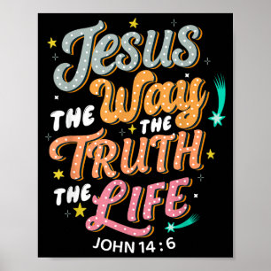 Póster Jesús El Camino Verdad Vida Juan 14 6 Biblia Crist