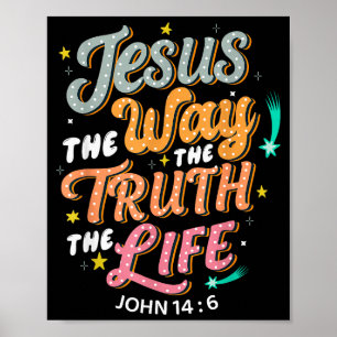 Póster Jesús El Camino Verdad Vida Juan 14 6 Biblia Crist
