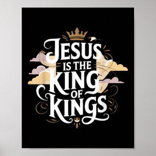 Póster Jesús Es El Rey De Los Reyes