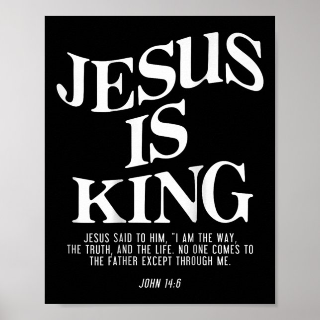 Póster Jesús es el Rey Jesús Juan 146 Vestir cristiano (e (Frente)