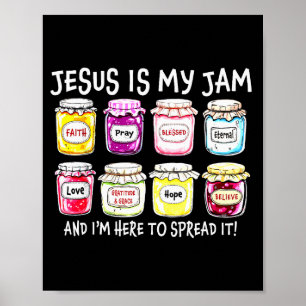 Póster Jesús es mi jam y estoy aquí para difundirlo Jesús