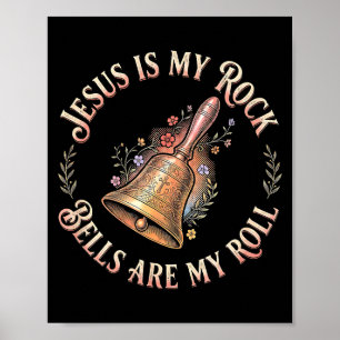 Póster Jesús Es Mi Roca Las Campanas Son Mi Rueda Diverti