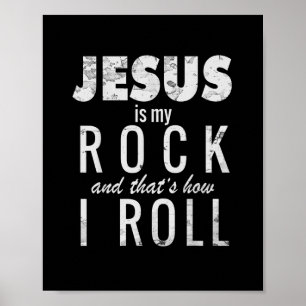 Póster jesus es mi roca y así es como rollo la camiseta