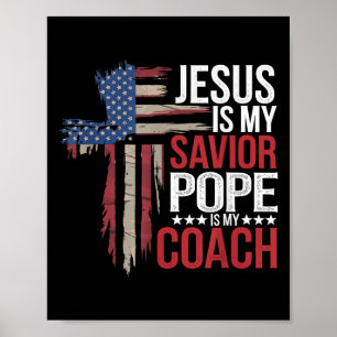 Póster Jesús Es Mi Salvador El Papa Es Mi Coach Religioso