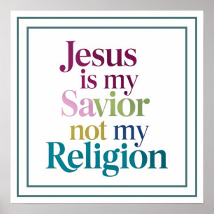 Póster Jesús es mi Salvador no mi Religión Declaración de