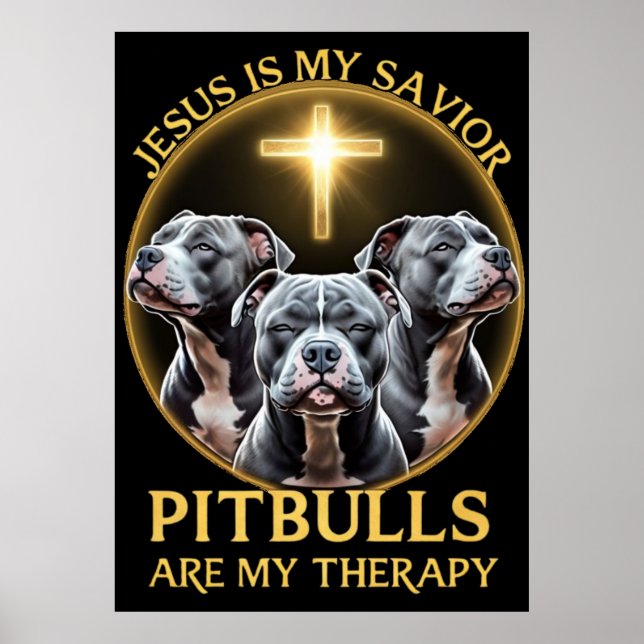 Póster Jesús Es Mi Salvador Pitbulls Es Mi Divertido Tera (Frente)