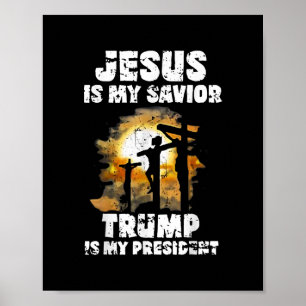 Póster Jesús Es Mi Salvador Trump Es Mi Cruz Presidencial