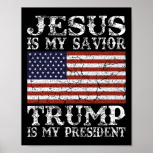 Póster Jesús es mi salvador Trump es mi presidente 
