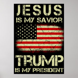 Póster Jesús Es Mi Salvador Trump Es Mi Presidente