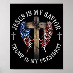 Póster Jesús Es Mi Salvador Trump Es Mi Presidente 2024 E
