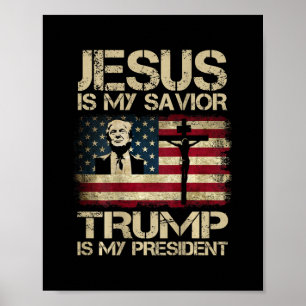Póster Jesús Es Mi Salvador Trump Es Mi Presidente Bander