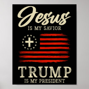 Póster Jesús es mi salvador Trump es mi presidente bander