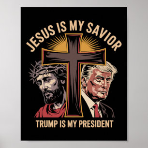 Póster Jesús Es Mi Salvador Trump Es Mi Presidente Bíblic