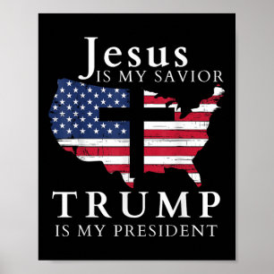 Póster Jesús Es Mi Salvador Trump Es Mi Presidente, Ee. U