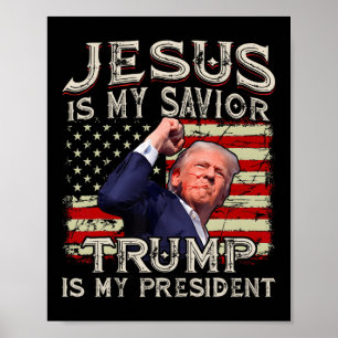 Póster Jesús Es Mi Salvador Trump Es Mi Presidente Estado