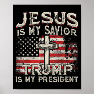 Póster Jesús Es Mi Salvador Trump Es Mi Presidente Estado