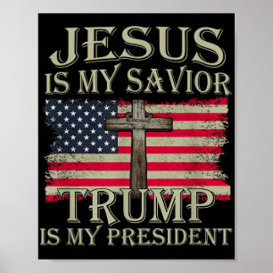 Póster Jesús Es Mi Salvador Trump Es Mi Presidente Estado