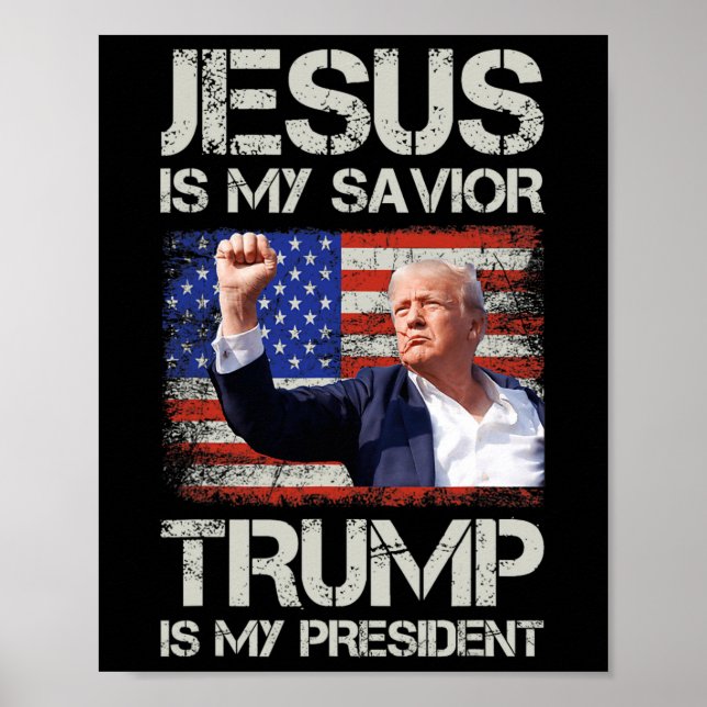 Póster Jesús Es Mi Salvador Trump Es Mi Presidente Estado (Frente)