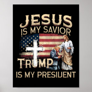 Póster Jesús Es Mi Salvador Trump Es Mi Presidente Estado