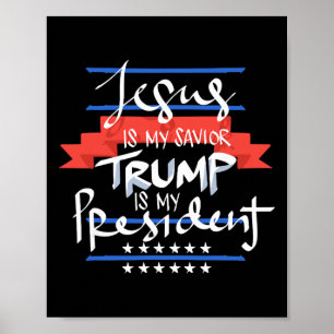 Póster Jesús es mi salvador Trump es mi presidente Patrió