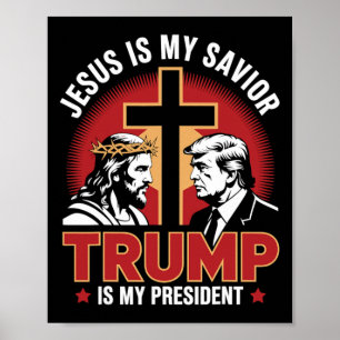 Póster Jesús Es Mi Salvador Trump Es Mi Presidente Pro-tr