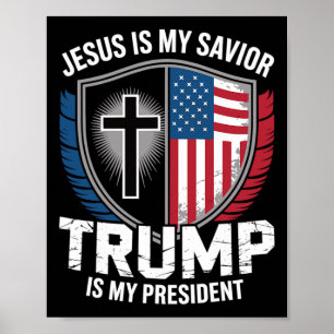 Póster Jesús Es Mi Salvador Trump Es Mi Presidente Protru